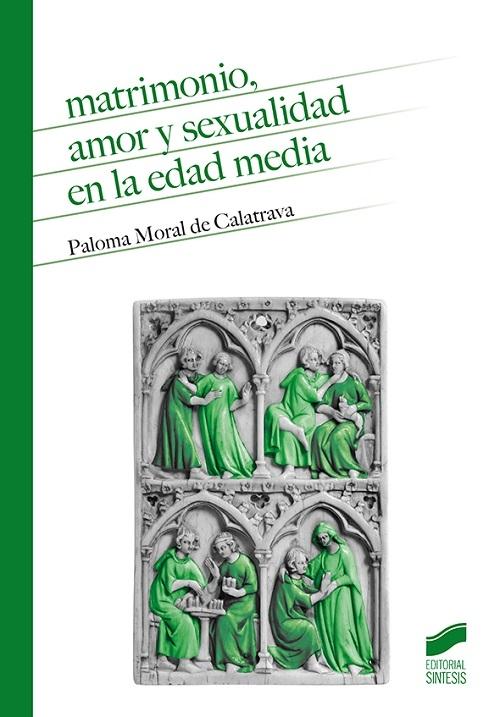 Matrimonio, amor y sexualidad en la Edad Media