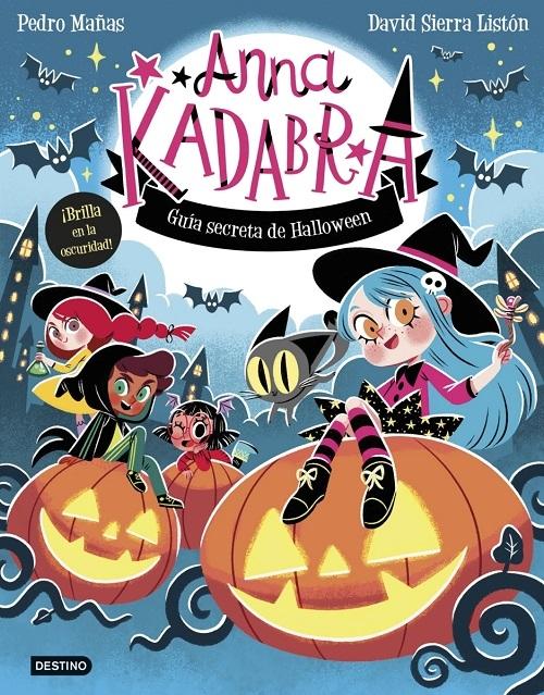 Guía secreta de Halloween "Anna Kadabra"