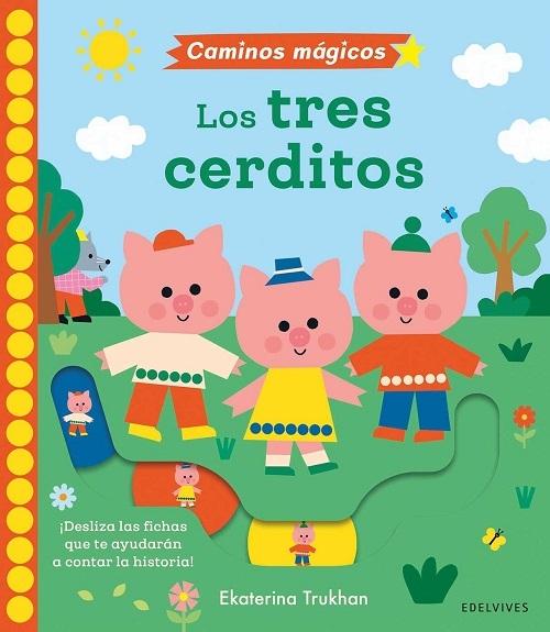 Los tres cerditos "(Caminos mágicos)"