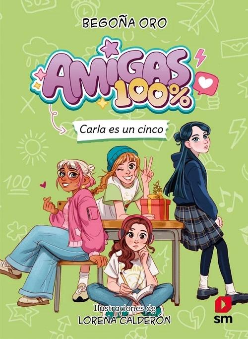 Carla es un cinco "(Amigas 100% - 2)"