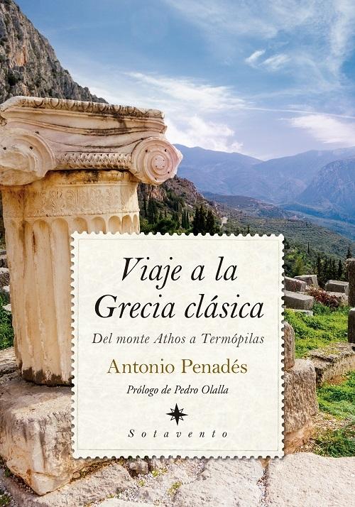 Viaje a la Grecia clásica "Del monte Athos a Termópilas"