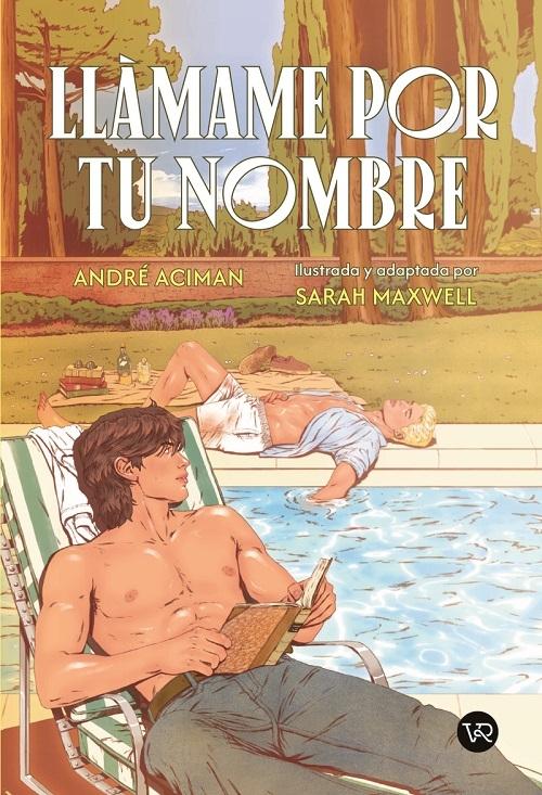 Llámame por tu nombre "(Novela gráfica)"