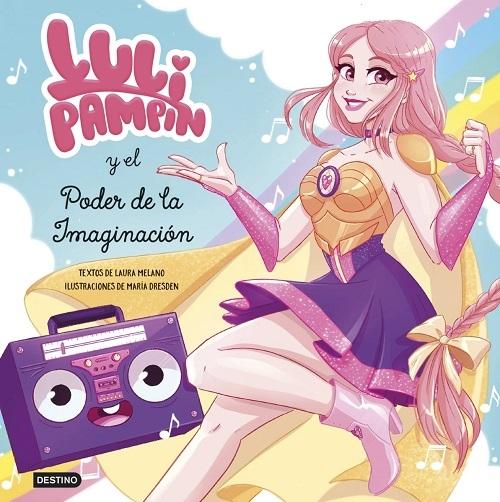 Luli Pampín y el poder de la imaginación "(Luli Pampín - 1)"