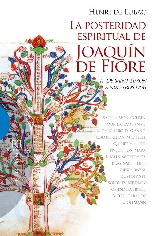 La posteridad espiritual de Joaquín de Fiore - II "De Saint Simon a nuestros días"