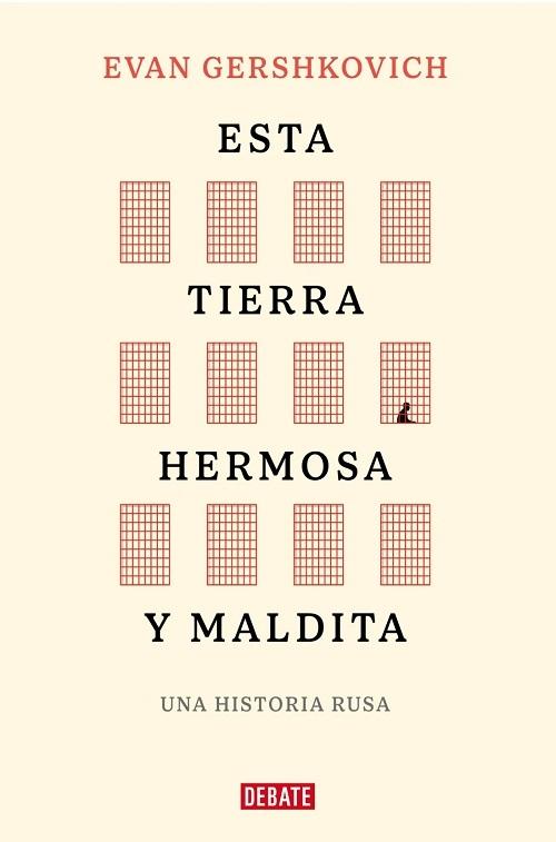 Esta tierra hermosa y maldita "Una historia rusa"