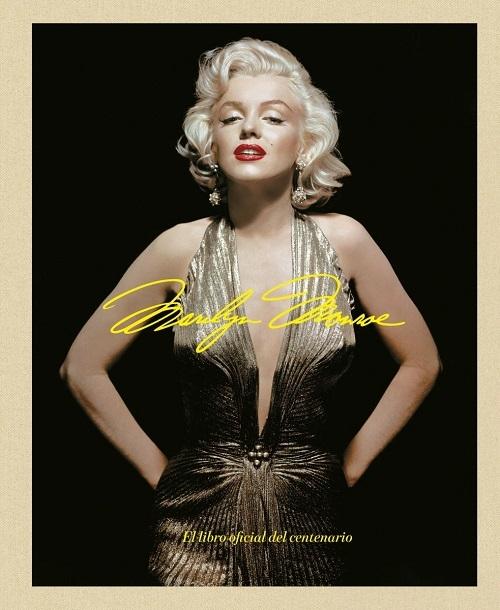 Marilyn Monroe 100 "El libro oficial del centenario"