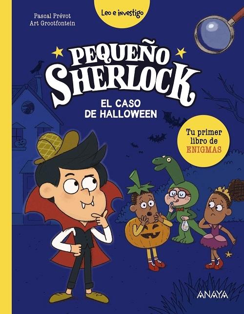 El caso de Halloween "(Pequeño Sherlock) Tu primer libro de enigmas"