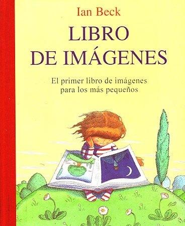 Libro de imágenes "El primer libro de imágenes para los más pequeños"