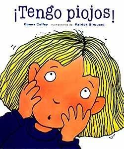 ¡Tengo piojos!