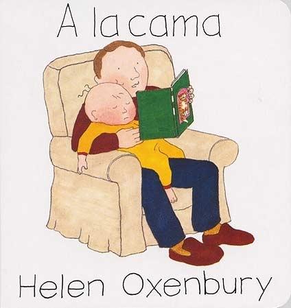 A la cama "(Los libros del chiquitín)"