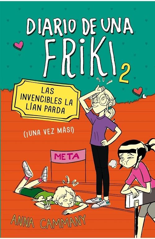 Las invencibles la lían parda "(¡Una vez más!) (Diario de una friki - 2)"