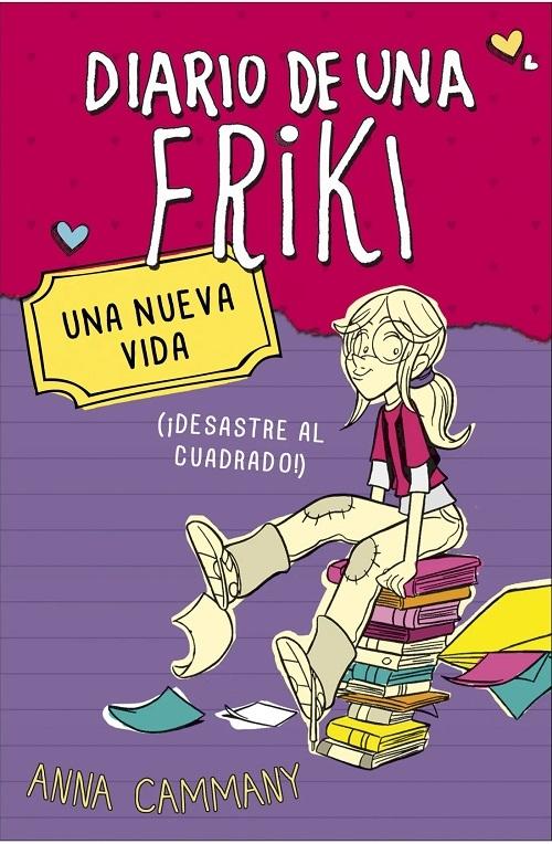 Una nueva vida "(¡Desastre al cuadrado!) (Diario de una friki - 1)"