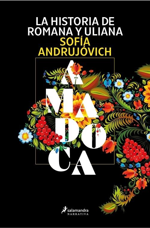 La historia de Romana y Uliana "Amadoca"