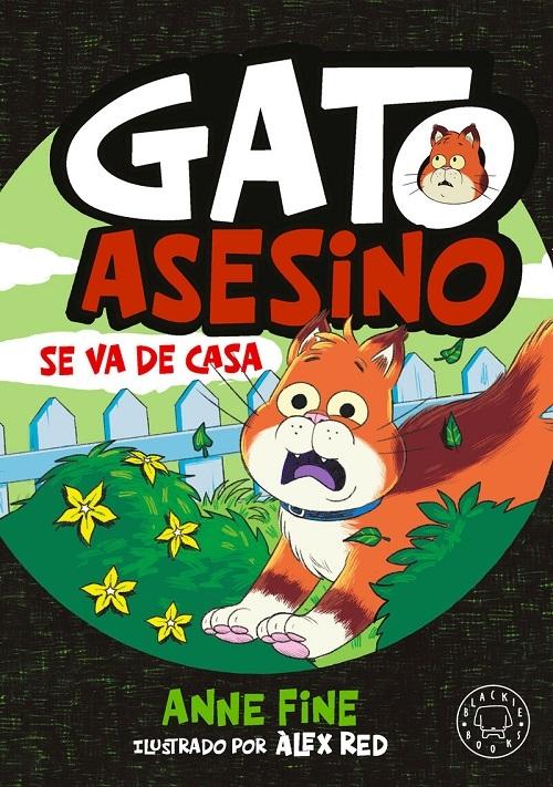 Se va de casa "(Gato asesino - 3)"