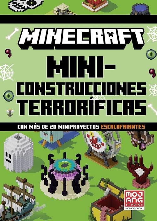 Miniconstrucciones terroríficas "Minecraft (Con más de 20 miniproyectos escalofriantes)"