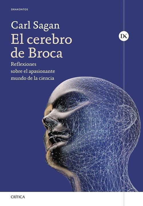 El cerebro de Broca "Reflexiones sobre el apasionante mundo de la ciencia"