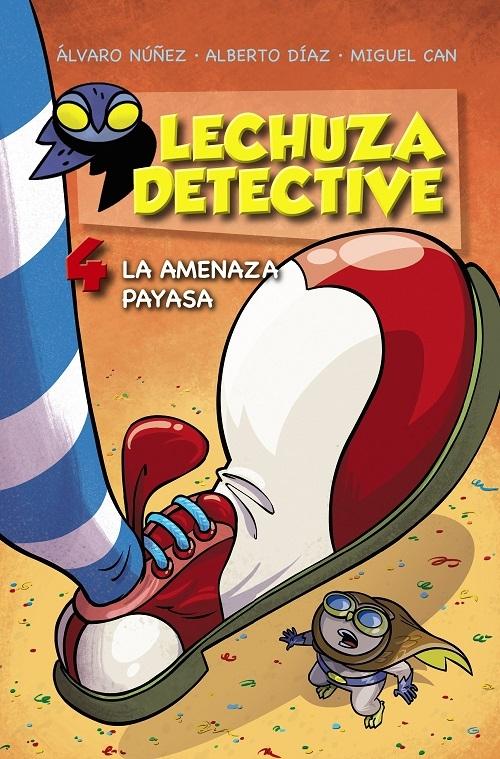 La amenaza payasa "(Lechuza detective - 4)"