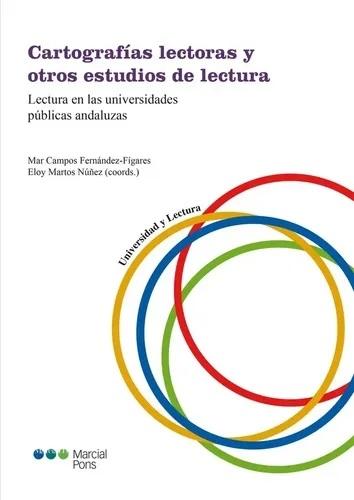 Cartografías lectoras y otros estudios de lectura "Lectura en las universidades públicas andaluzas"