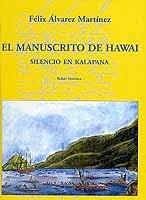 El manuscrito de Hawai "Silencio en Kalapana - Relato Histórico"