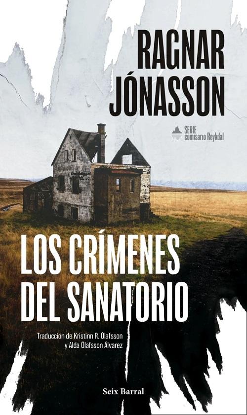 Los crímenes del sanatorio "(Serie Comisario Reykdal - 1)"