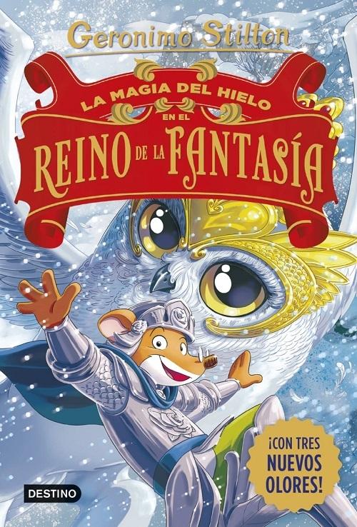 La magia del hielo en el Reino de la Fantasía "(Geronimo Stilton)"
