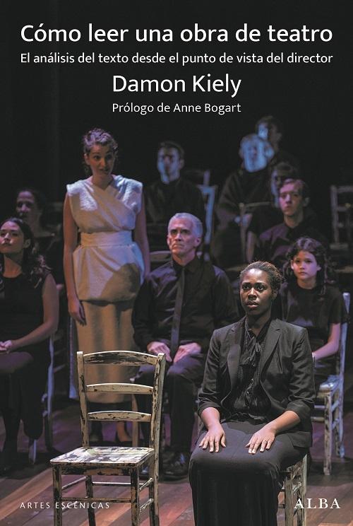 Cómo leer una obra de teatro "El análisis del texto desde el punto de vista del director"