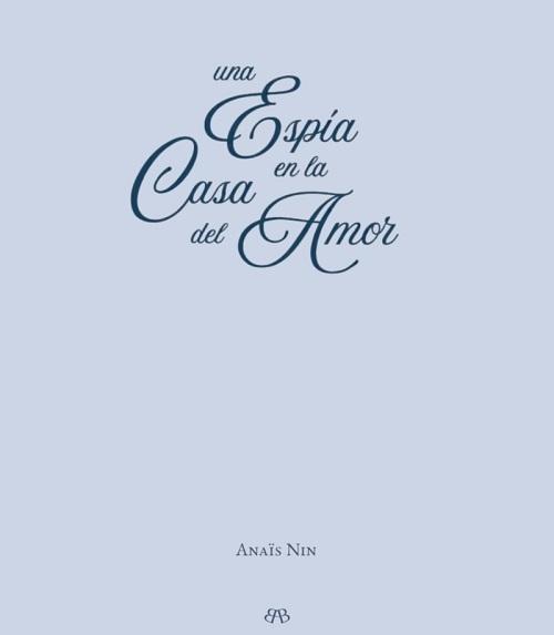 Una espía en la casa del amor