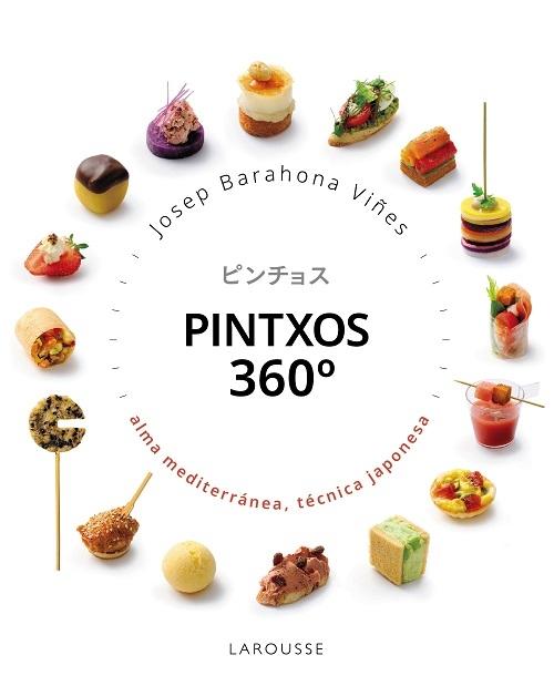 Pintxos 360 grados "Alma mediterránea, técnica japonesa"