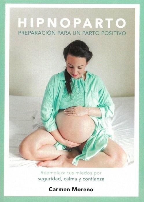 Hipnoparto "Preparación para un parto positivo"