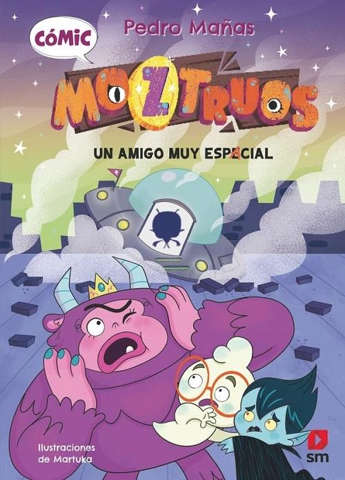 Un amigo muy espacial "(Cómic Moztruos - 1)"