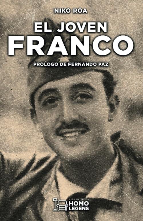 El joven Franco "De alferez a general"