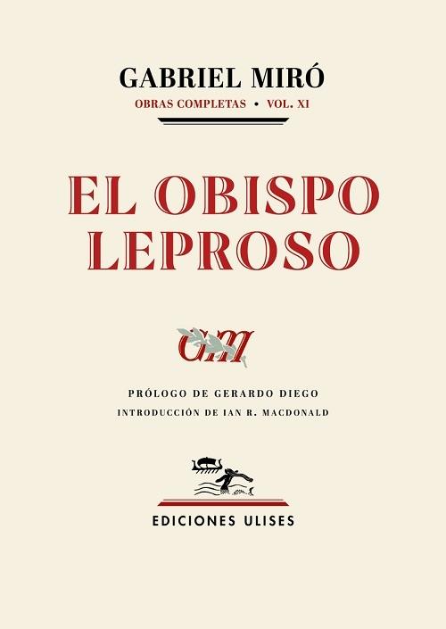 El obispo leproso "(Segunda parte de <Nuestro Padre San Daniel>)"