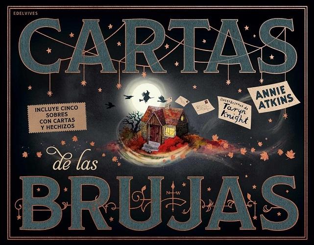 Cartas de las brujas "(Incluye cinco sobres con cartas y hechizos)"