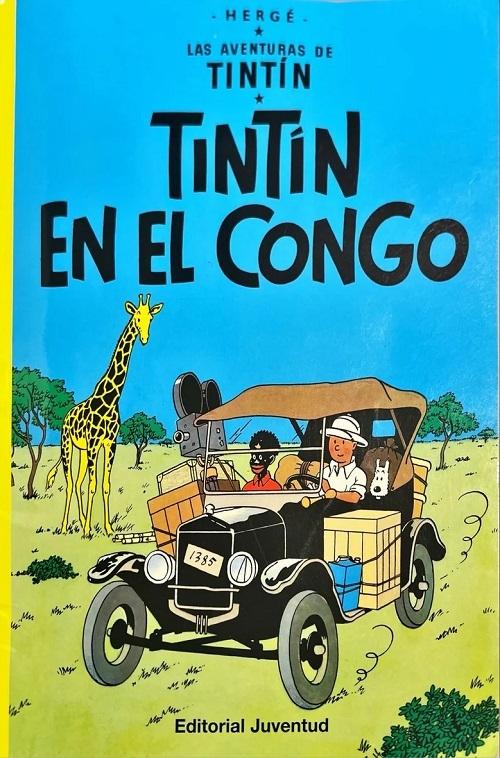 Tintin en el Congo "(Las aventuras de Tintín - 2)"