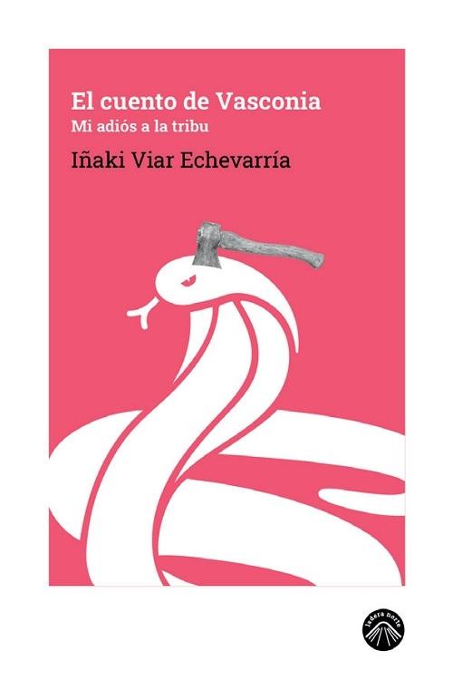El Cuento de Vasconia "Mi adiós a la tribu"