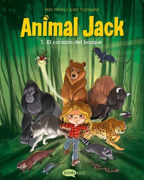 El corazón del bosque "(Animal Jack - 1)"