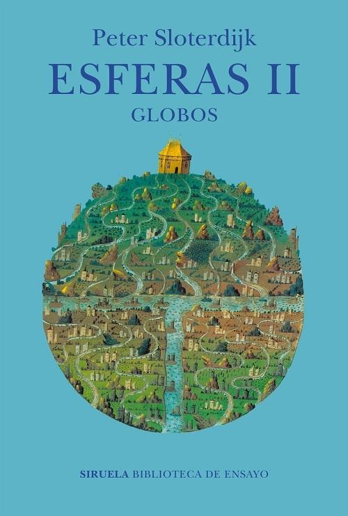 Esferas - II: Globos "Macrosferología"