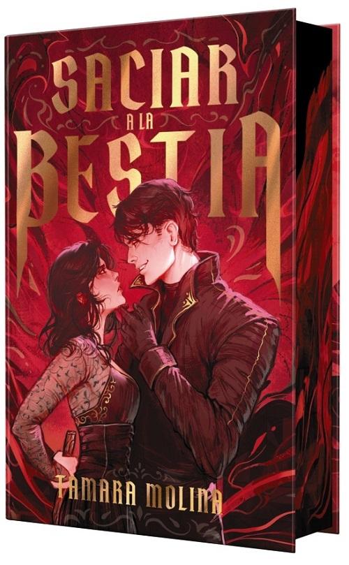 Saciar a la bestia "Las bestias - I (Edición especial limitada)"