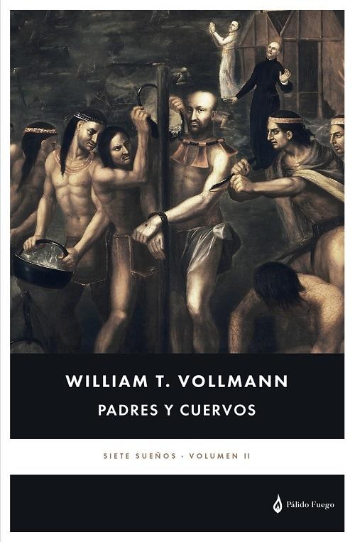 Padres y cuervos "(Siete Sueños - Volumen II)"