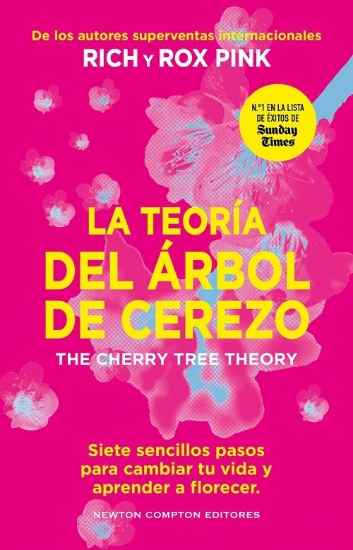 La teoría del árbol del cerezo "Siete sencillos pasos para cambiar tu vida y aprender a florecer"