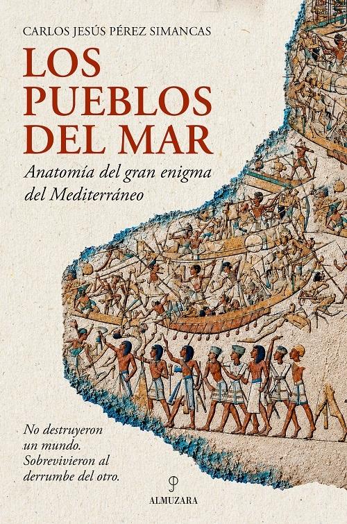 Los Pueblos del Mar "Anatomía del gran enima del Mediterráneo"