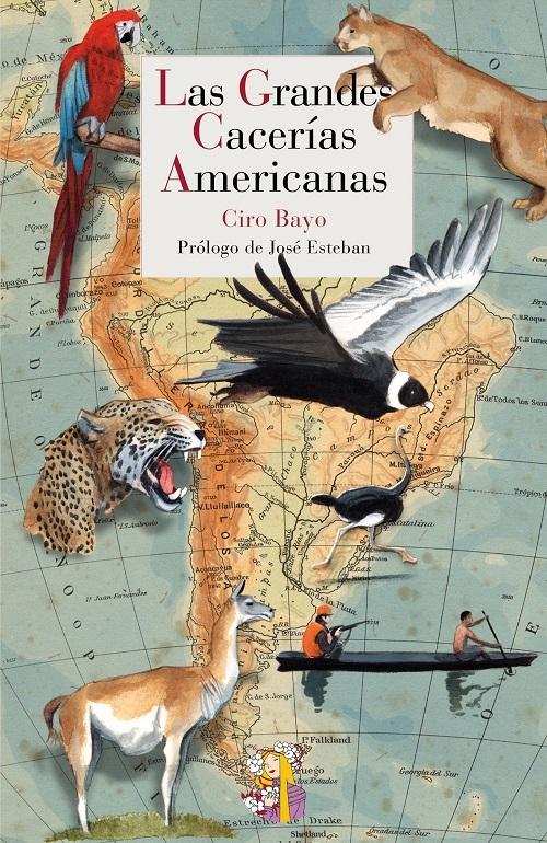 Las grandes cacerías americanas "(Del lago Titicaca al río Madera)"
