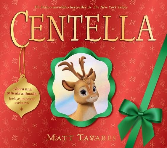Centella "La primera rena de Papá Noel"
