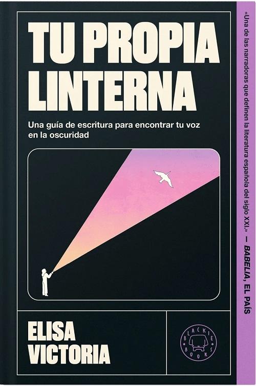 Tu propia linterna "Herramientas creativas para alumbrar la escritura"
