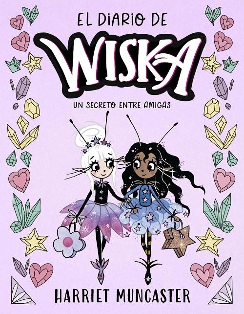 Un secreo entre amigas "(El diario de Wiska - 2)"