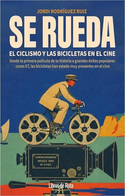 Se rueda "El ciclismo y las bicicletas en el cine"