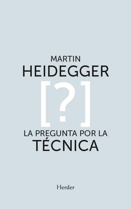 La pregunta por la técnica