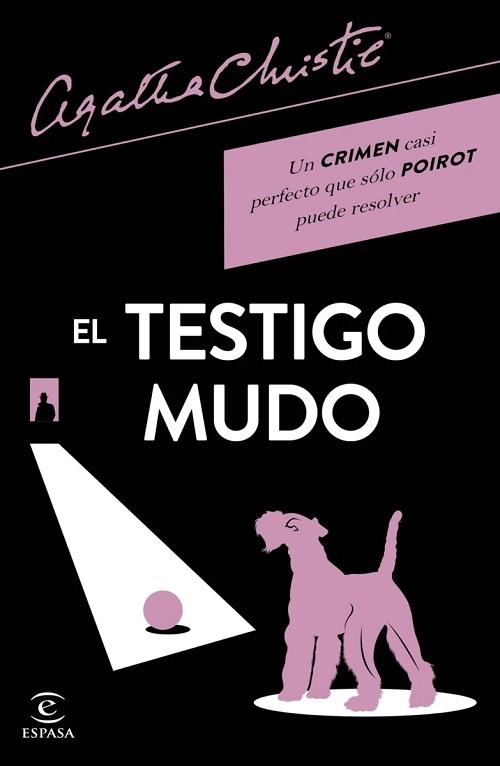 El testigo mudo "(Un crimen casi perfecto que solo Poirot puede resolver)"