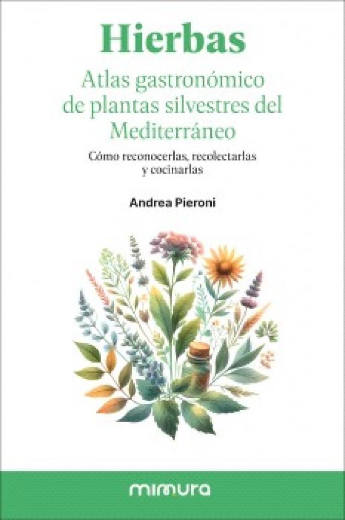 Hierbas "Atlas gastronómico de plantas silvestres del Mediterráneo"