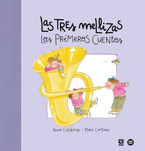 Los primeros cuentos "Las Tres Mellizas"